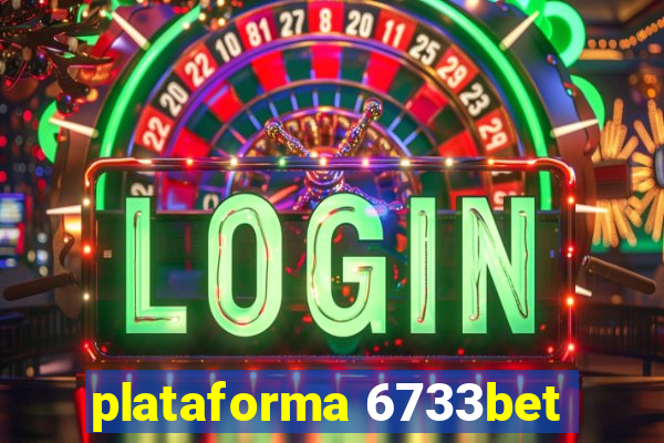 plataforma 6733bet